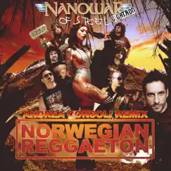 Norwegian Reggaeton (Andrea Consoli Remix) - Single by NanowaR of Steel album reviews, ratings, credits