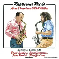 Rapturous Reeds by Arne Domnérus & Bob Wilber album reviews, ratings, credits