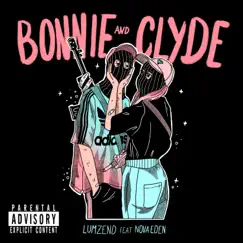 Bonnie & Clyde - Single by Lumzend album reviews, ratings, credits