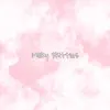 Milky Skittles - Single album lyrics, reviews, download