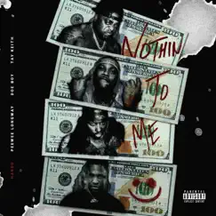 Nothin To Me (feat. Doe Boy) - Single by Hardo, Peewee Longway & Tay Keith album reviews, ratings, credits