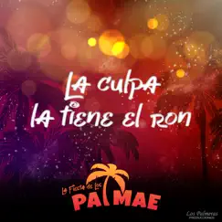 La Culpa La Tiene El Ron (Single) by Palmae album reviews, ratings, credits