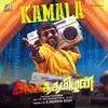 Kamala (From "Sangathamizhan") - Single album lyrics, reviews, download