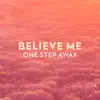 Believe Me - Single album lyrics, reviews, download