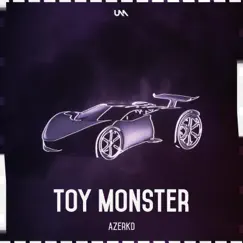 Toy Monster - Single by Azerkd album reviews, ratings, credits