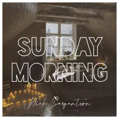 Sunday Morning - Single by Nick Sargentson album reviews, ratings, credits