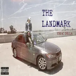 The Landmark by Emac Dilla album reviews, ratings, credits