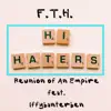F.T.H. (feat. Iffybanterben) - Single album lyrics, reviews, download