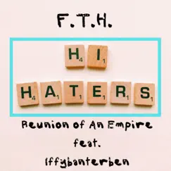 F.T.H. (feat. Iffybanterben) Song Lyrics