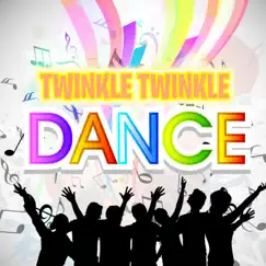 Twinkle Twinkle Dance - Single by Fam Jam album reviews, ratings, credits