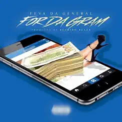For Da Gram - Single by Feva Da General album reviews, ratings, credits