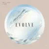 Evolve - Single album lyrics, reviews, download