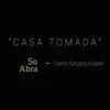Casa Tomada (Versión Cuarentena) (feat. Dario Sztajnszrajber) - Single album lyrics, reviews, download