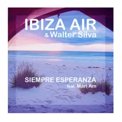Siempre esperanza (feat. Mari Am) [Balearic Mix] Song Lyrics