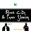 Blank CDs & Paper Sleeves (feat. DJ Dacick1) - Single album lyrics, reviews, download