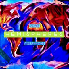 Hemispheres (feat. Mdfashionco) Song Lyrics