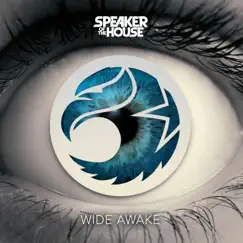 Wide Awake (feat. Farrah Guenena) - Single by Speaker Of The House album reviews, ratings, credits