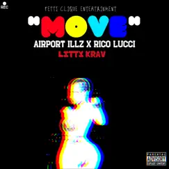 Move (feat. Airport Illz & Litty Krav) Song Lyrics