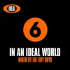 In an Ideal World 6 (DJ MIX) album lyrics, reviews, download