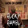 Rocky Rambo - Single album lyrics, reviews, download