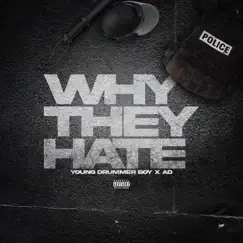 Why They Hate - Single by Young Drummer Boy & AD album reviews, ratings, credits
