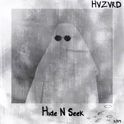 Hide N Seek - Single by Hvzvrd album reviews, ratings, credits