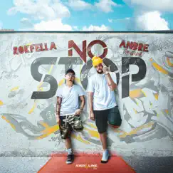 No Stop (feat. Andre the Giant) - Single by Rokfella album reviews, ratings, credits
