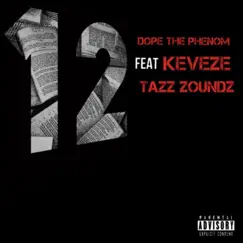 12 Stories (feat. Keveze & Tazz Zoundz) Song Lyrics