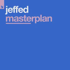 Masterplan - Single by Jeffed album reviews, ratings, credits