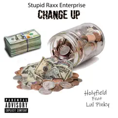 Change Up - Single by Stupid Raxx album reviews, ratings, credits
