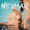 Neymar - Single album lyrics, reviews, download