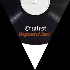 SquareOne - EP by Crealest album reviews, ratings, credits