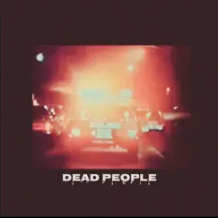 Dead People Song Lyrics