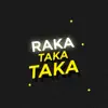 Raka Taka Taka song lyrics