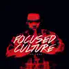 Focused Culture album lyrics, reviews, download