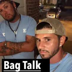 Bag Talk (feat. Big-T) - Single by LIL CHRI$ album reviews, ratings, credits