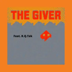 The Giver (feat. R.Q.Tek) - Single by Cellus Hamilton album reviews, ratings, credits