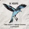 1k Hours - EP album lyrics, reviews, download