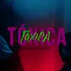 Tóxica (feat. Vlntna B) - Single album lyrics, reviews, download