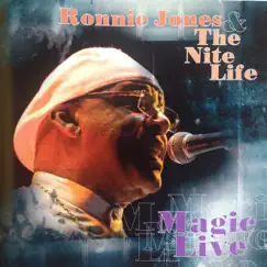 Magic Live by Ronnie Jones & The Nite Life album reviews, ratings, credits