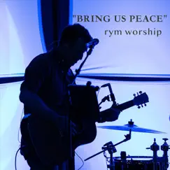 Bring Us Peace Song Lyrics