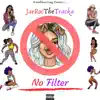 No Filter - Single album lyrics, reviews, download