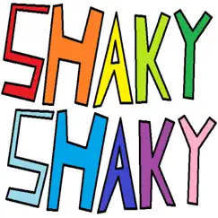 Shaky Shaky Song Lyrics