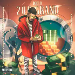 200 Grand - Single by Dope D album reviews, ratings, credits