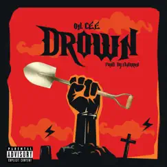 Drown - Single by Oh. Cee album reviews, ratings, credits