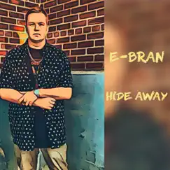 Hide Away - Single by E-Bran album reviews, ratings, credits
