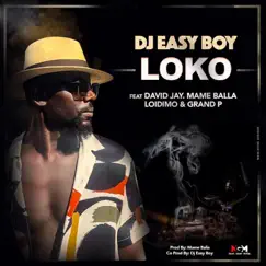 Loko (feat. David Jay, Grand P, Loidimo & Mame Balla) Song Lyrics