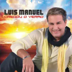 Chegou o Verão by Luis Manuel album reviews, ratings, credits