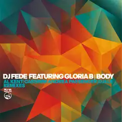 Body (feat. Gloria B) [Al Kent Version] Song Lyrics