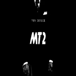 Mt2 - EP by Ybn Dougie album reviews, ratings, credits